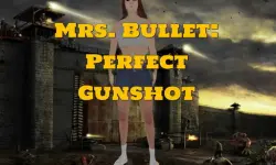 Mrs. Bullet: Perfect Gunshot image